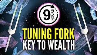 Enter the Money Portal! 9 HOURS of 369 Hz Tuning Fork + 777 Hz + 888 Hz (Theta Waves)