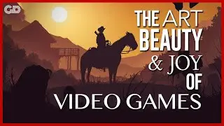 The Art, Beauty, and Joy of Video Games