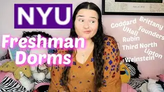 RANKING NYU FRESHMAN DORMS