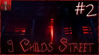 9 Childs street. Полное прохождение #2. ФИНАЛ.