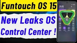 Funtouch OS 15 Control Center ! New Leaks OS Features ! | vivo android 15