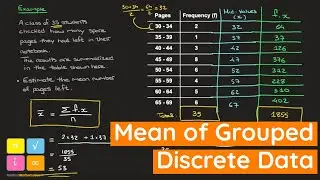 Grouped Discrete Data : How to Calculate the Mean with midpoints, mid values, and frequency table