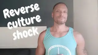 My experience with reverse culture shock 😲