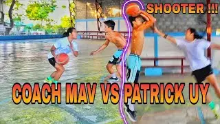 Grabe ang Shooting ni UY | Coach Mav vs Patrick Uy | INTENSE 1ON1 GAME |