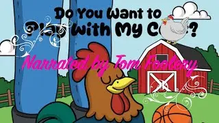 Do You Want to Play With My 🐓?