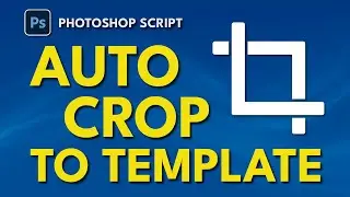 Photoshop Script Crop To Template