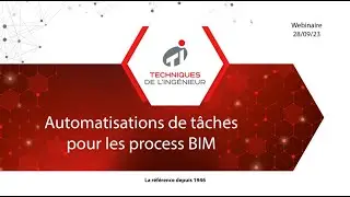 Webinar - Automatisation de tâches pour les process BIM