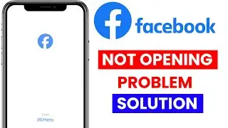 Facebook Not Opening Problem Solve✅ || Facebook Open Nahi Ho Raha Hai 2024