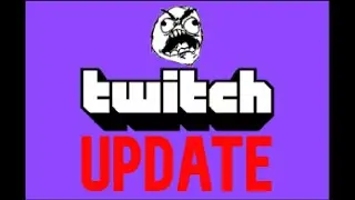 twitch update