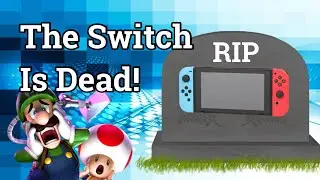 The Switch is Dead