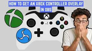 How to get an Xbox controller overlay in OBS!