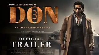 DON 3 - Official Trailer | Ranbir Singh | Shah Rukh Khan | Priyanka Chopra | Suniel Shetty | 2025