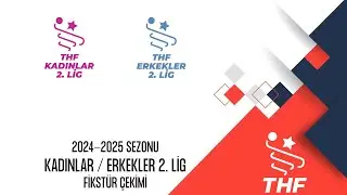 2024-25 Hentbol Sezonu Kadınlar / Erkekler 2. Ligi Fikstür Çekimi