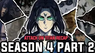 Everything Important We Learned In Attack On Titan Season 4 Part 2: Attack On Titan Recap