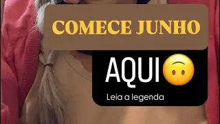 Junho! Leia a legenda!