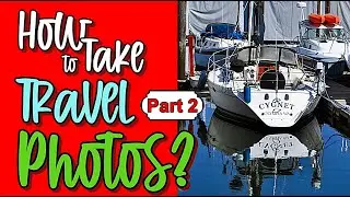 What Makes Good Travel Photos