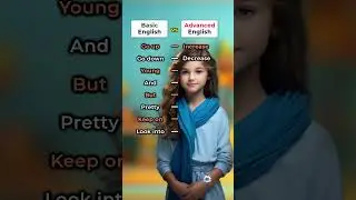 Basic English vs Advanced English 