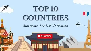 Top 10 No Go Zone Countries for Americans  2024 DO NOT GO HERE IF AMERICAN