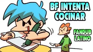 BOYFRIEND INTENTA COCINAR 🫕 | Friday Night Funkin | Fandub Español Latino