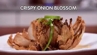 CRISPY ONION BLOSSOM | BLOOMING ONION | QUICK FIX | FOODIES CLUB