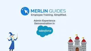 Merlin Guides in Salesforce (Employee Training. Simplified)