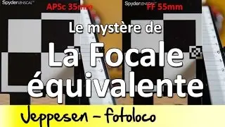 Comprendre la focale équivalente - cours photo gratuit