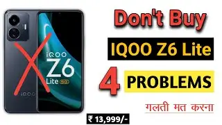 Don't Buy “Iqoo Z6 Lite 5G”🙏 Before Watching Video | 4 Big Problem In This Phone |Full Specification