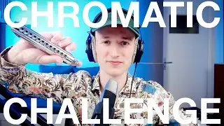 😯 Chromatic Harmonica Challenge 🏆