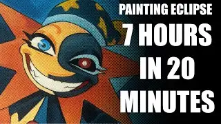 ECLIPSE CANVAS PAINTING PROCESS [ 7 Hours in 20 minutes! ]