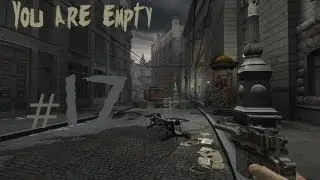 You Are Empty #17 - ФИНАЛ