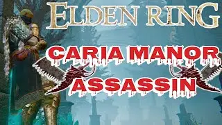 Elden Ring Caria Manor Assassin (Status Effect Build) | Elden Ring Invasion Guide