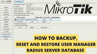 How to Backup, Reset & Restore MikroTik User Manager radius server Database | Step-by-Step Tutorial