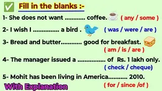 Fill in the blanks with correct form of verbs|Choose the correct form of verbs|Fill in the blanks