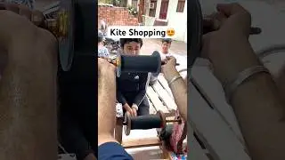 Kite Shopping Vlog 2025 | Kite Market 2025 