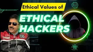Ethical Values of Ethical Hackers | Mehzad Sahar