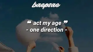 act my age || one direction (tradução pt-br)
