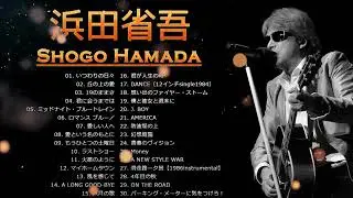 浜田省吾 シティポップ ♫ 邦楽 最高の曲のリスト ♫ JPOP BEST ヒットメドレー Vol 02