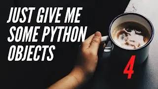 Just Give Me Some Python Object Interaction - What's that constructor and class? - Lesson 4
