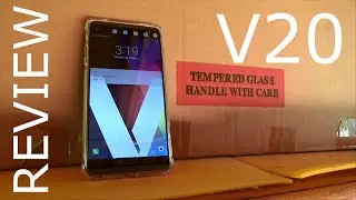 The LG V20: Finally Reviewed