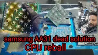 samsung a31 dead solution / samsung a31cpu reball