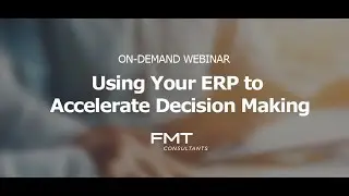 Using Your ERP to Accelerate Decision Making