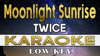 Moonlight Sunrise - Twice (Karaoke) Lower Key