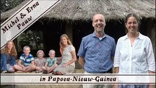 Wie zijn Michel en Erna Pauw en wat doen ze in Papoea-Nieuw-Guinea? (Dutch)