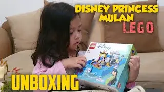 #DISNEYPRINCESSMULAN Unboxing Lego MULAN | MERAKIT LEGO | FUN & KEREN !!!