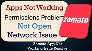 How To Fix Zomato App not working | Not Open | Space Issue | Network & Permissions Issue