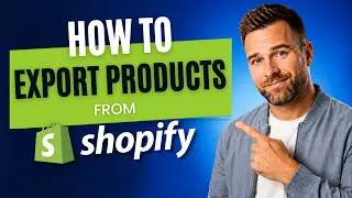 How To Export Products From Shopify Store