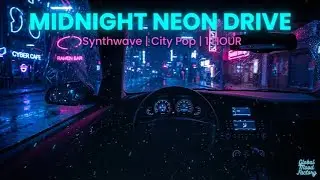 Midnight Neon Drive 🌃 | Synthwave & City Pop for Coding, Focus, and Rainy Nights | 3 Hour Playlist