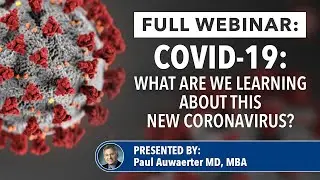COVID-19: What we are learning about this new coronavirus