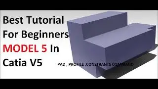 basic tutorials for beginners in catia v5 | model 5 | part design