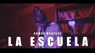 Dowba Montana - La Escuela 📚 (Video Oficial)